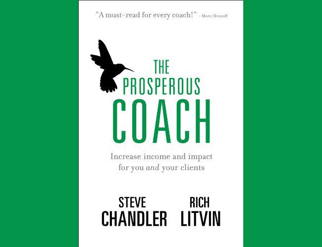 Book Review: The Prosperous Coach by Steve Chandler and Rich Litvin |  Coaching Men